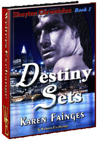 Destiny Sets (The Shayton Chronicles, #1)