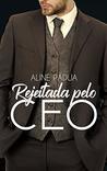 Rejeitada pelo CEO