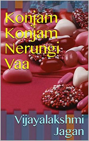 Konjam Konjam Nerungi Vaa