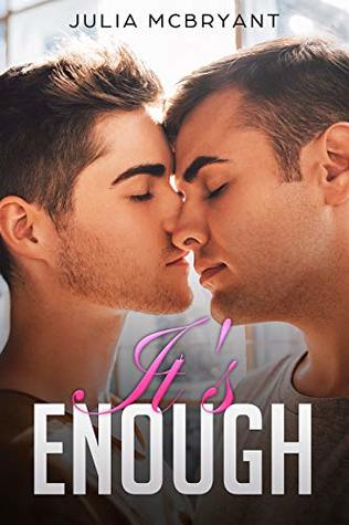 It's Enough (Southern Seduction Short: Crispin and Wills #1)
