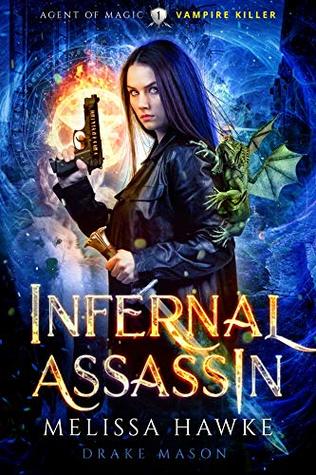 Infernal Assassin: Vampire Killer (Agent of Magic Series Book 1)