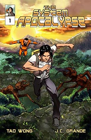 The System Apocalypse: A Post-Apocalyptic LitRPG Comics (System Apocalypse Comics Book 1)