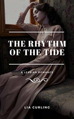 The Rhythm of the Tide: A lesbian romance