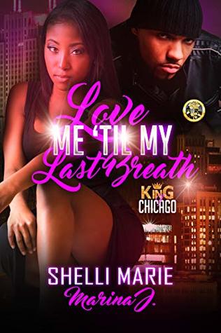 Love Me 'Til My Last Breath: King of Chicago