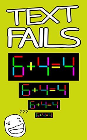 Memes: Text Fail (Funny Joke Messages Memes)