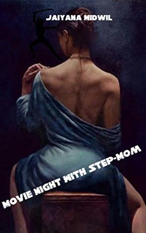 Movie Night With Step-Mom