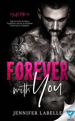 Forever with You (Misfit Tattoo, #1)