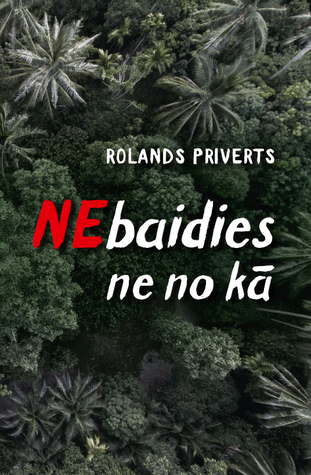 Nebaidies ne no kā