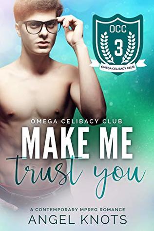 Make Me Trust You