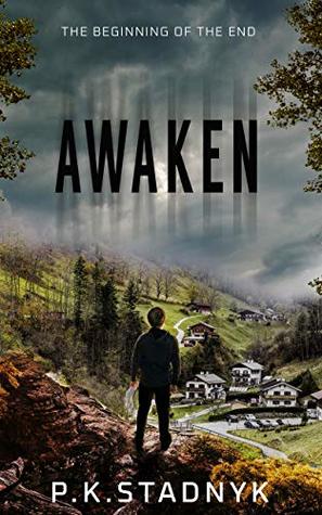 Awaken: The beginning of the end