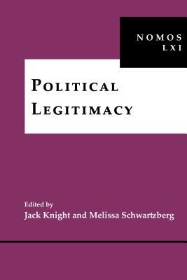 Political Legitimacy: Nomos LXI