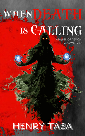 When Death is Calling by Henry Taba