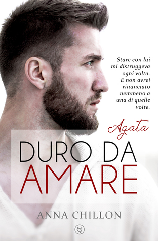 Duro da amare - Agata