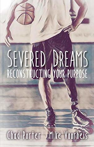 Severed Dreams: Reconstructing Your Purpose