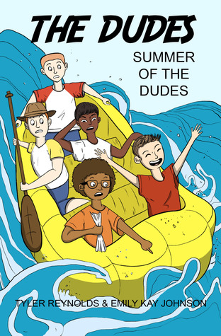 Summer of the Dudes (The Dudes Adventure Chronicles #3)