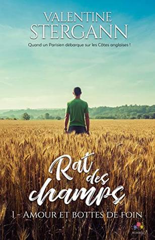 Rats des champs: Amour et bottes de foin, T1