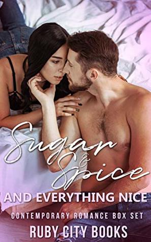 Sugar and Spice and Everything Nice Box Set (6 Stories)