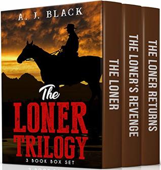 The Loner Trilogy (3 Book Box Set)