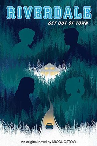 Riverdale 2: Riverdale: Get Out of Town
