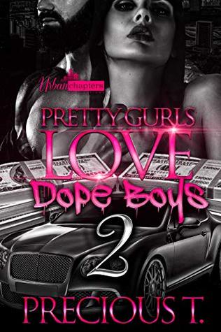 Pretty Gurls Love Dope Boys 2