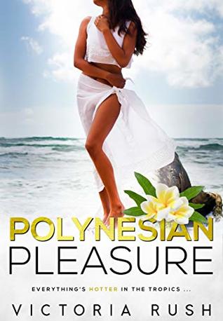 Polynesian Pleasure: A Romantic Adventure (First time lesbian romance)