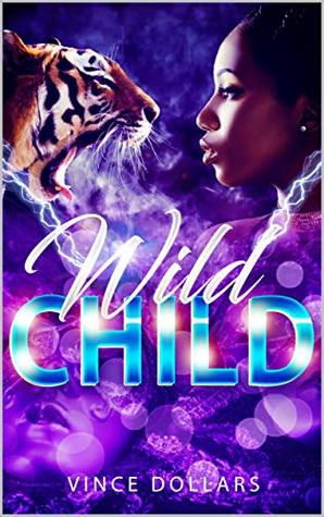 WILD CHILD (MY RATCHET DAUGHTER)