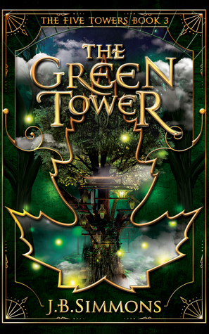 The Green Tower (The Five Towers, #3)