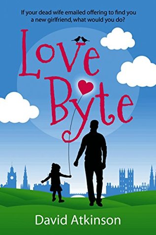 LOVE BYTE an absolutely gripping romantic comedy full of love and laughter