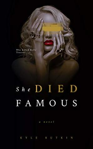 She Died Famous