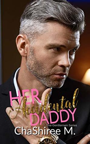 Her Accidental Daddy (The Gentleman Series Book 1)