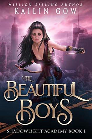 Shadowlight Academy 1: The Beautiful Boys: A High School Paranormal Bully Romance (Shadowlight Academy Series)