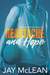Heartache and Hope (Heartache Duet, #1) by Jay McLean