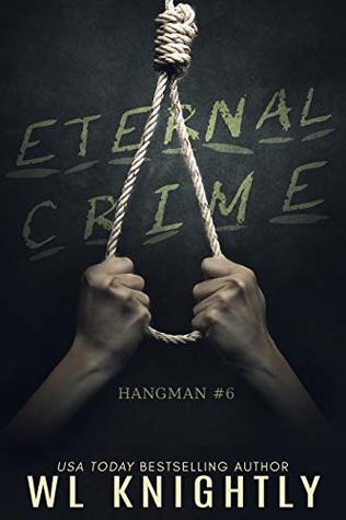 Eternal Crime (Hangman Book 6)