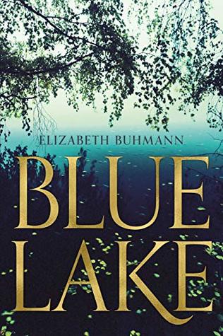 Blue Lake: A Mystery