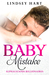 Baby Mistake (Alphalicious Billionaires) by Lindsey Hart