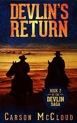 Devlin's Return: Book 2 of the Devlin Saga
