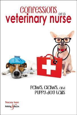 Confessions of a Veterinary Nurse: Paws, claws and puppy dog tails