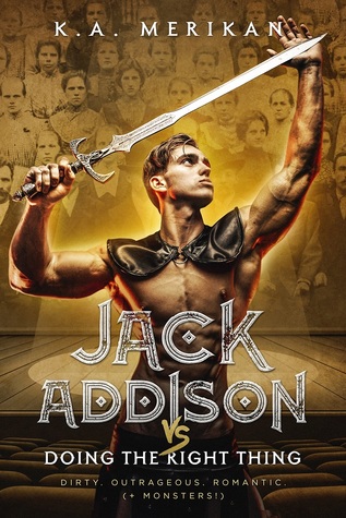 Jack Addison vs. Doing The Right Thing (Jack Addison vs. A Whole World of Hot Trouble, #9)