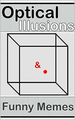 Memes: Epic Illusions Of The Eye & MEMES: Funny Memes & Joke Books