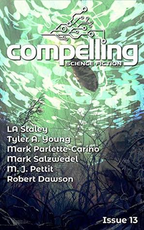 Compelling Science Fiction Issue 13