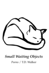 Small Waiting Objects