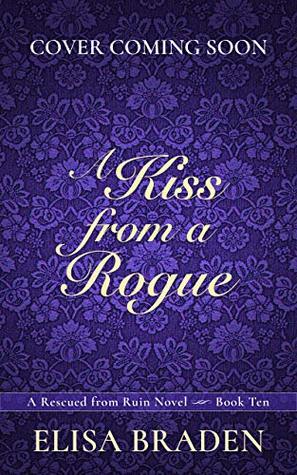 A Kiss from a Rogue (Rescued from Ruin, #10)