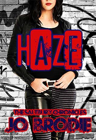 Haze (The Saltbury Chronicles Book 1)