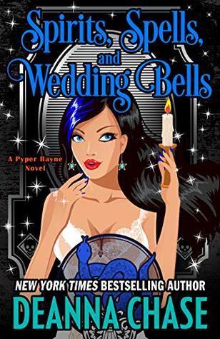Spirits, Spells, and Wedding Bells (Pyper Rayne Book 5)