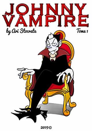 Johnny Vampire: Tome 1
