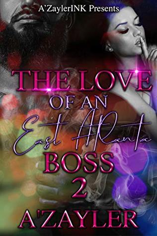 The Love of An East Atlanta Boss 2