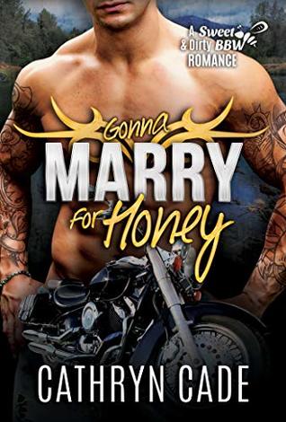 Gonna Marry for Honey