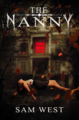 The Nanny: An Extreme Horror Novella