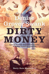 Dirty Money (Neely Kate Mystery #3)