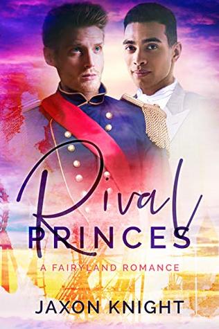 Rival Princes (Fairyland Romances #1)